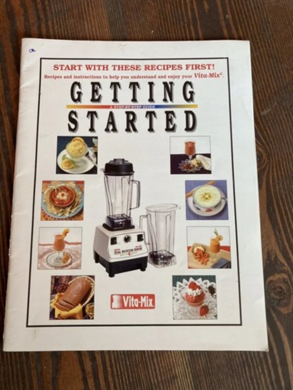 Getting Started Recipes Vita-Mix Step-by-Step Guide 1998
